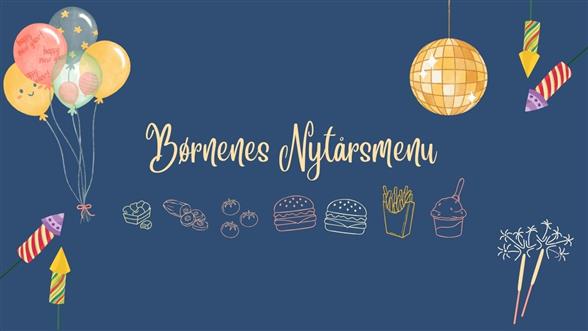 Børne Nytårsmenu 2025